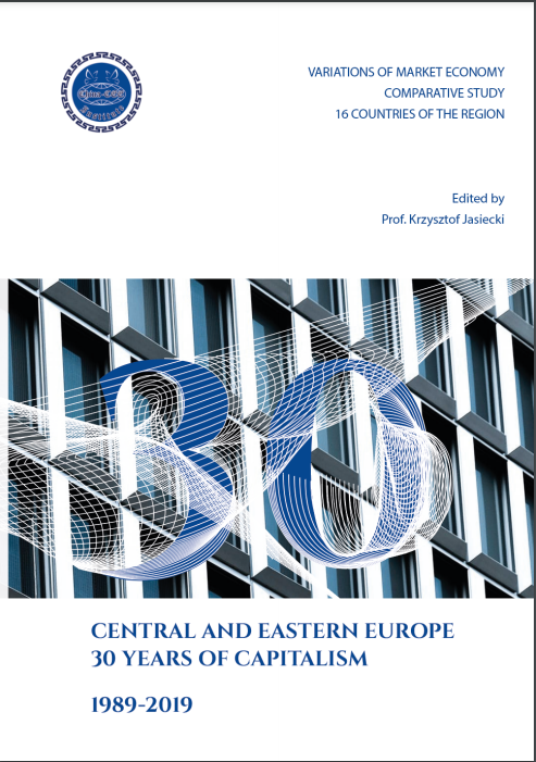 CENTRAL AND EASTERN EUROPE. 30 YEARS OF CAPITALISM 1989 2019. VARIATIONS OF MARKET ECONOMY. COMPARATIVE STUDY 16 COUNTRIES OF THE REGION