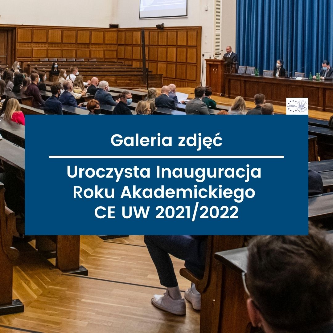 Galeria Z Inauguracji Roku Akademickiego 2021:2022 CE UW