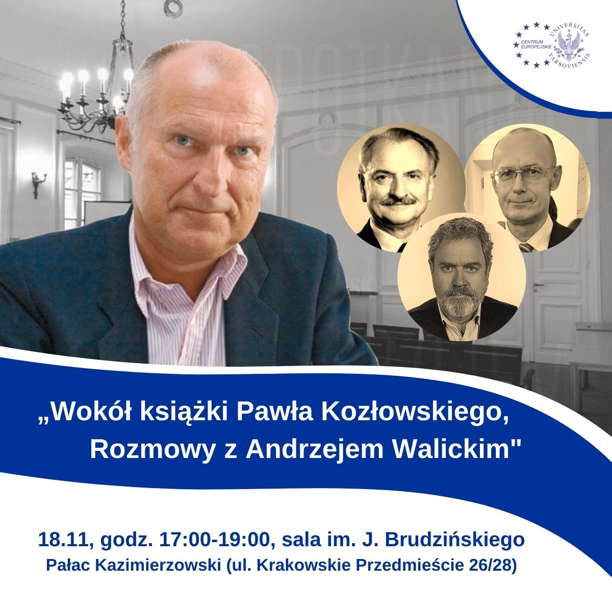 1200x1200_Wokół Książki Prof. Pawła Kozłowskiego „Rozmowy Z Andrzejem Walickim”.
