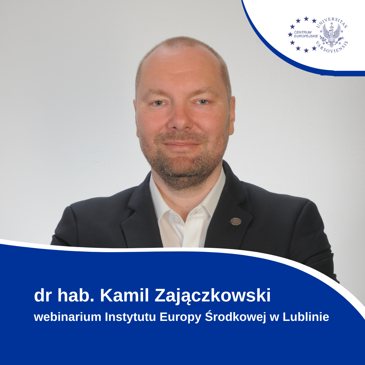 Dr Hab. Kamil Zajączkowski   Webinarium Instytut Europy Środkowej W Lublinie 15.01.38