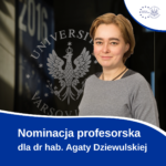 Nominacja Na Stanowisko Profesora Uczelni   Dr Hab. Agata Dziewulska