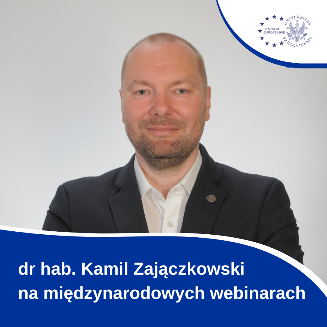 Dr Hab. Kamil Zajączkowski   Webinaria Uczelni Azjatyckich.