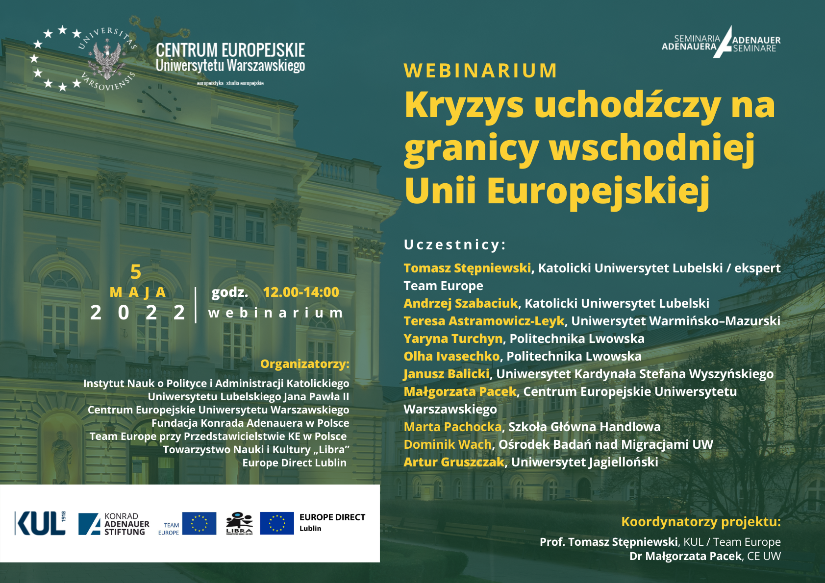 Kryzys Uchodźczy Na Granicy Wschodniej Unii Europejskiej   Webinarium. Logo CE UW