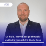 Dr Hab. Kamil Zajączkowski   Wykład W Ramach EU Study Days